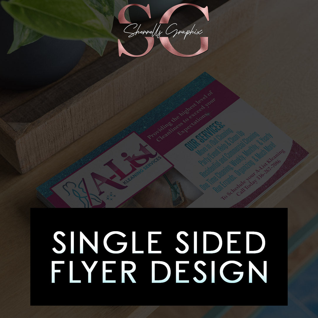 CUSTOM ONE SIDED FLYER DESIGN image 0