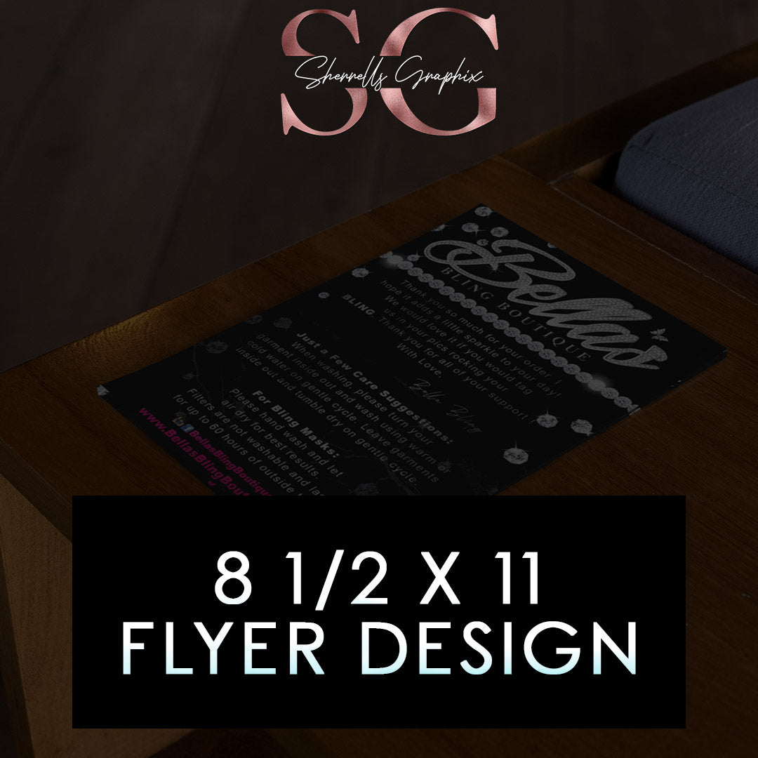 CUSTOM FLYER DESIGN (8 1/2X11) image 0
